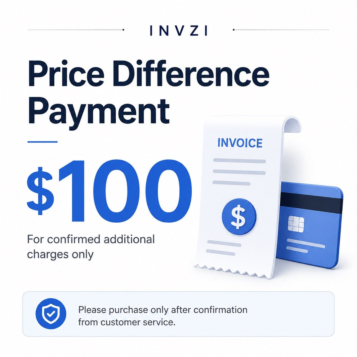Price Difference Payment $100 - INVZI